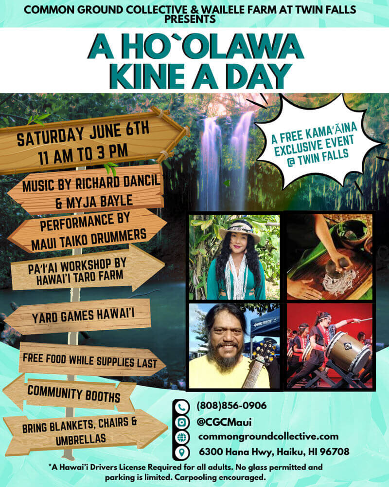 Event flyer for "A Ho'olawa Kine A Day" at Wai'ele Farm with music, a pa'i'ai workshop, food, games, booths, and kokua tree care tips on June 6th, 11am–3pm. Features musicians and scenic backgrounds.